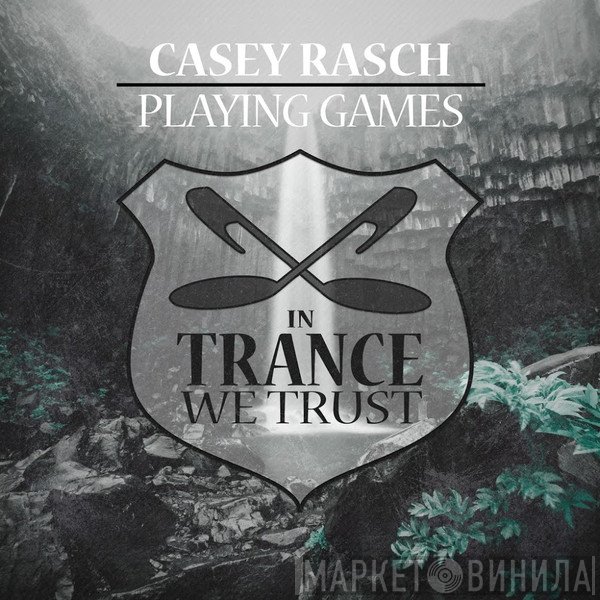 Casey Rasch  - Playing Games