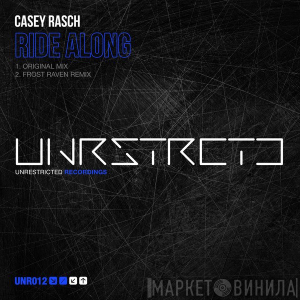 Casey Rasch  - Ride Along