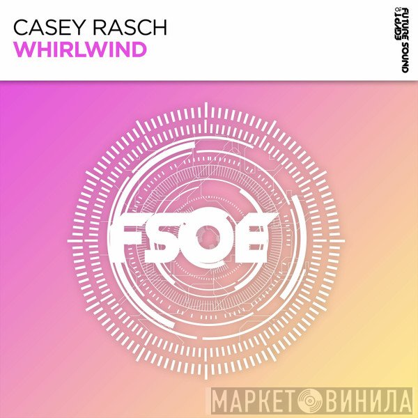 Casey Rasch  - Whirlwind