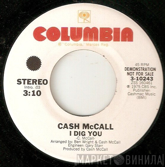 Cash McCall  - I Dig You