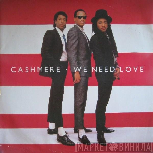 Cashmere  - We Need Love