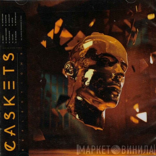 Caskets  - Reflections