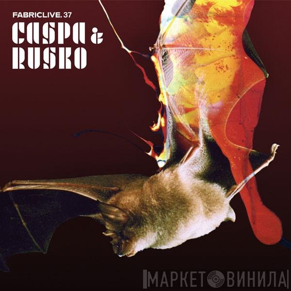 Caspa  & Rusko  - FabricLive. 37