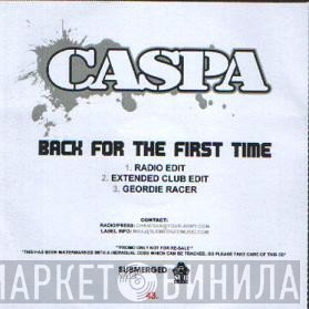 Caspa   - Back For The First Time