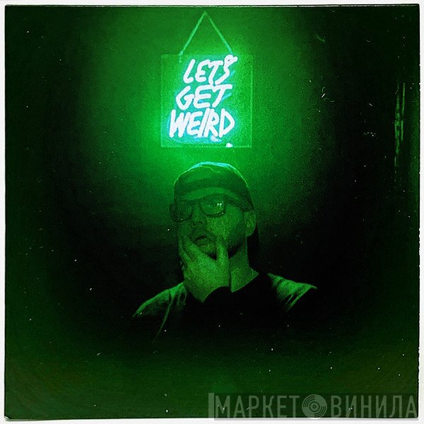 Caspa   - Let's Get Weird