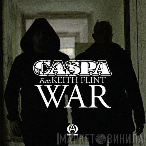 Caspa  feat. Keith Flint  - War