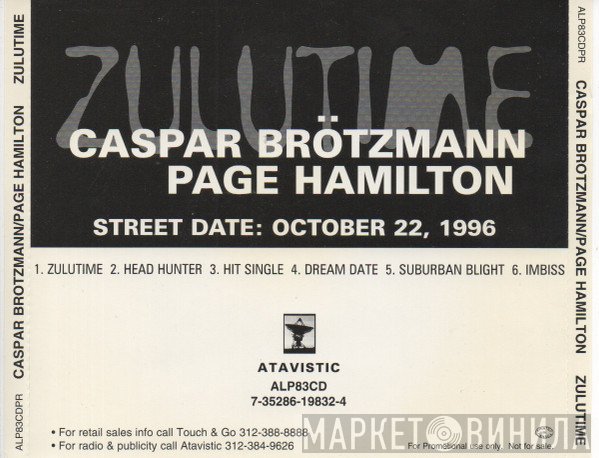 Caspar Brötzmann, Page Hamilton  - Zulutime