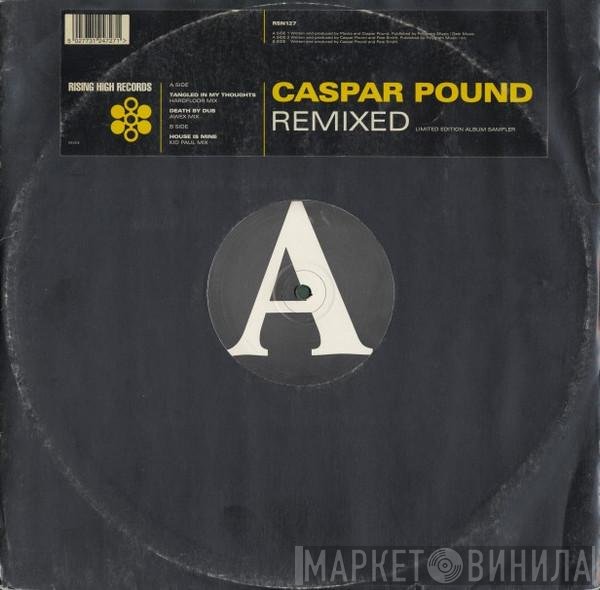 Caspar Pound - Caspar Pound Remixed