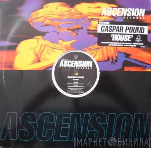 Caspar Pound  - House