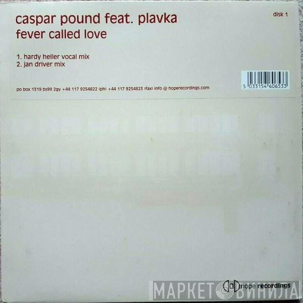 Caspar Pound, Plavka - Fever Called Love (Disk 1)