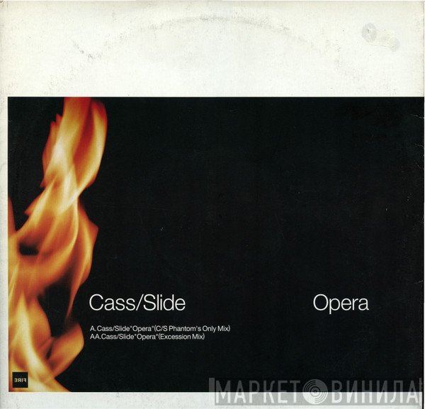 Cass & Slide  - Opera