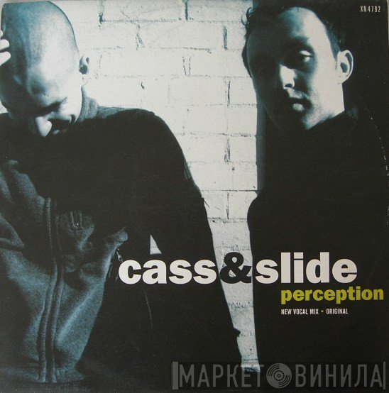 Cass & Slide  - Perception