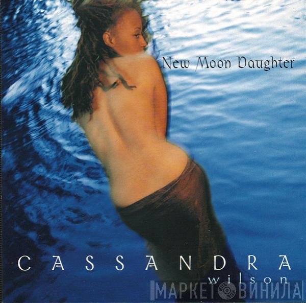 Cassandra Wilson  - New Moon Daughter