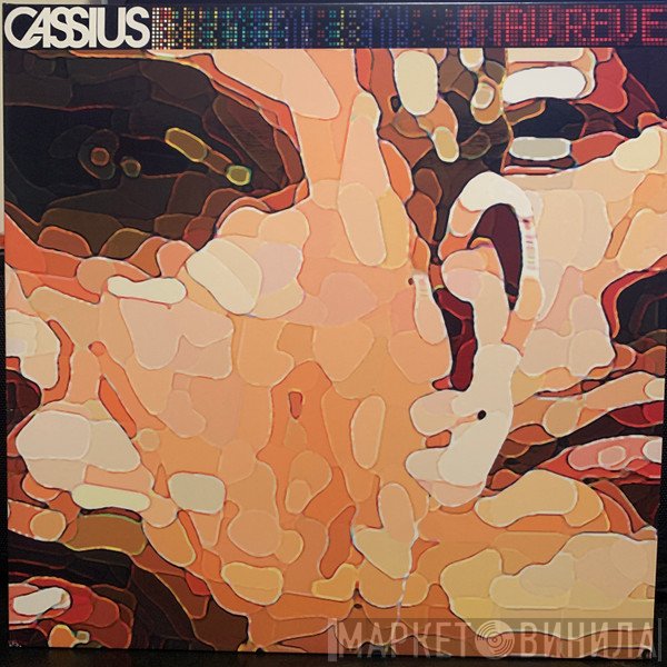 Cassius  - Au Rêve