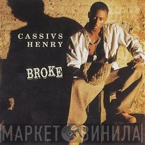 Cassius Henry - Broke