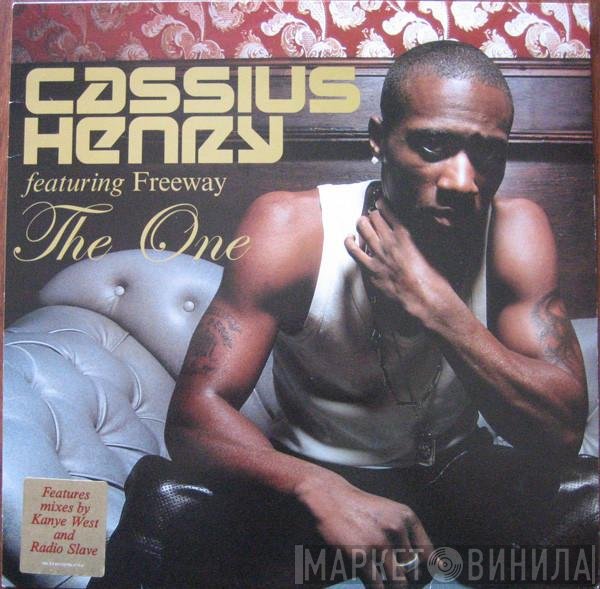 Cassius Henry Featuring Freeway  - The One