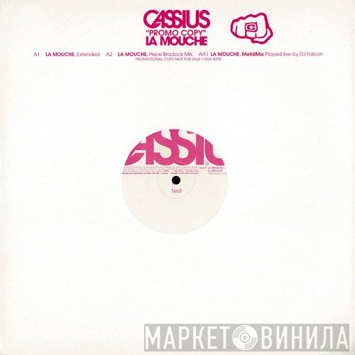 Cassius - La Mouche