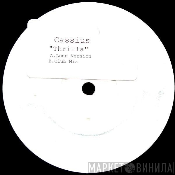 Cassius - Thrilla