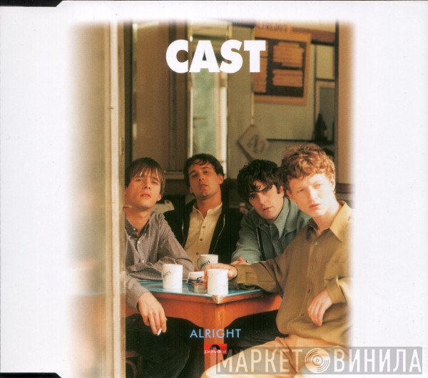 Cast - Alright