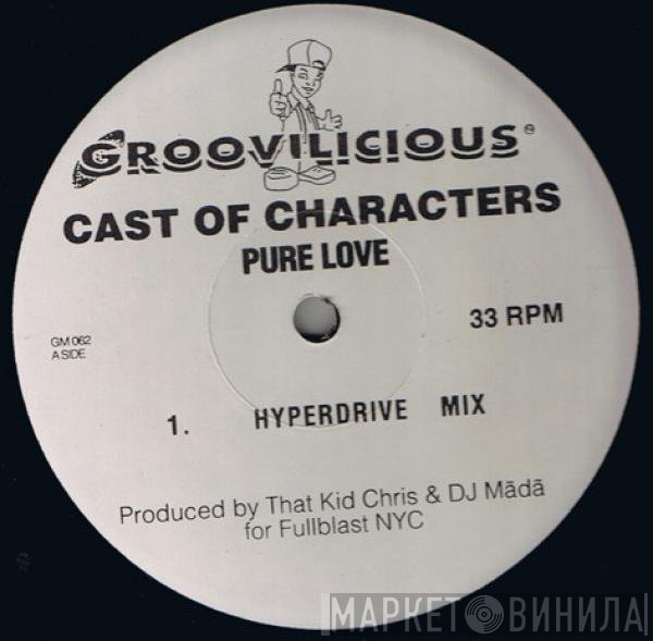 Cast Of Characters - Pure Love