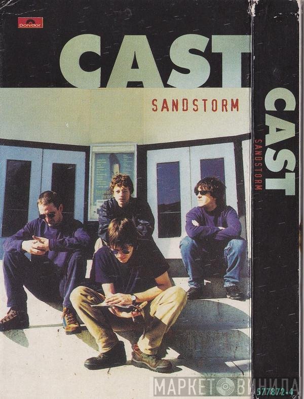 Cast - Sandstorm