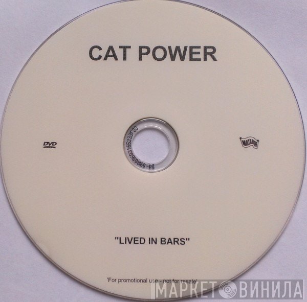 Cat Power  - Lived In Bars