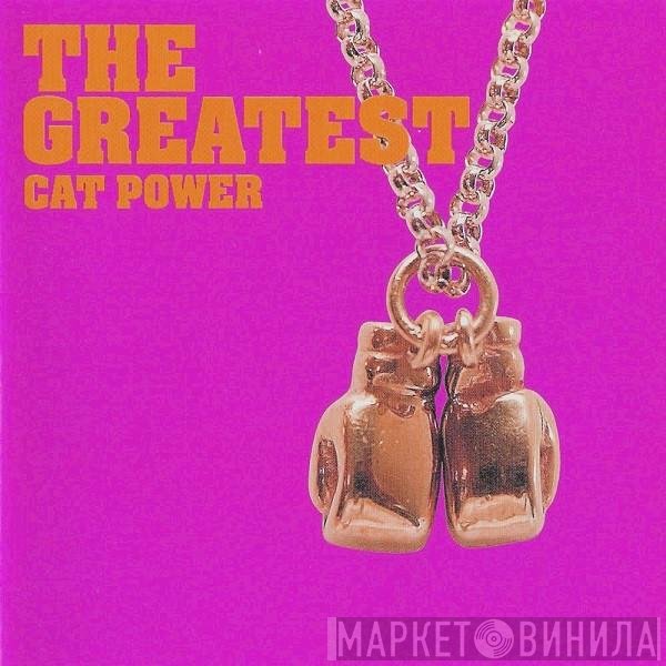 Cat Power - The Greatest