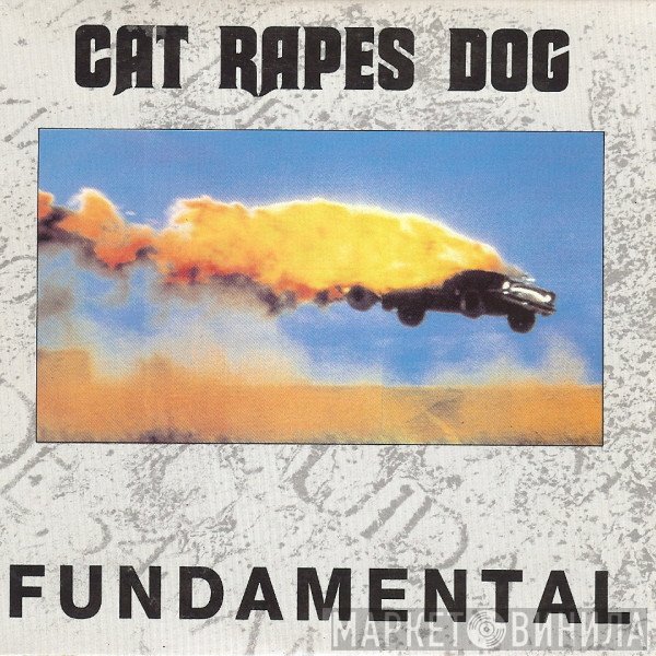 Cat Rapes Dog  - Fundamental