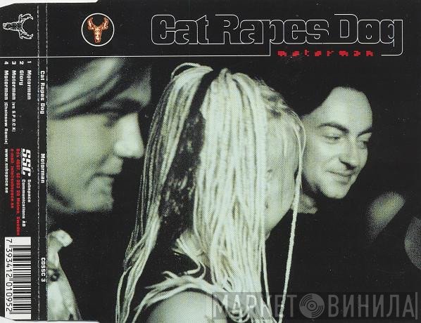 Cat Rapes Dog  - Motorman