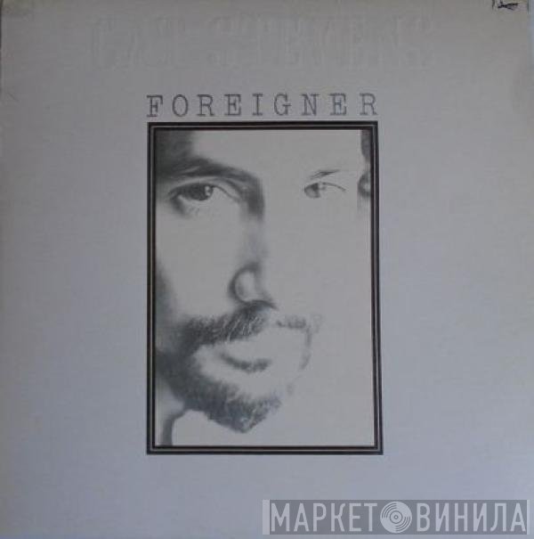 Cat Stevens - Foreigner