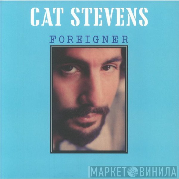 Cat Stevens - Foreigner 