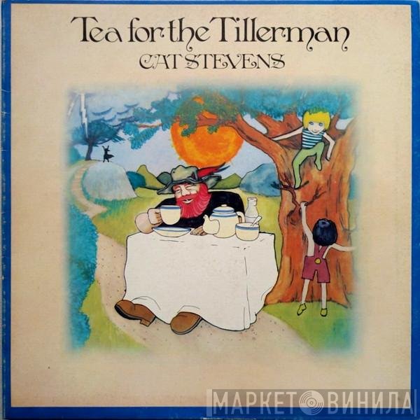 Cat Stevens  - Tea For The Tillerman