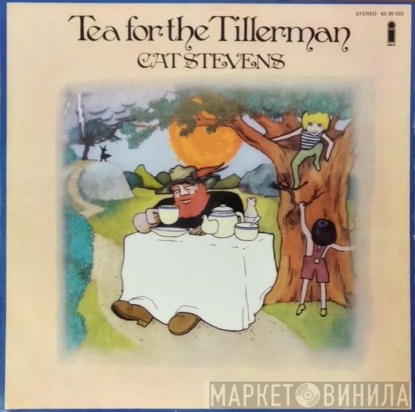 Cat Stevens  - Tea For The Tillerman