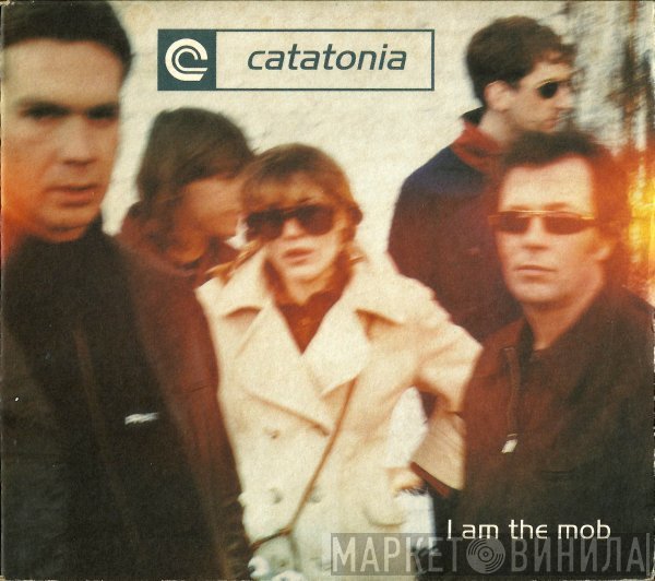 Catatonia - I Am The Mob