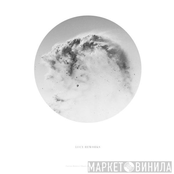 Caterina Barbieri  / Donato Dozzy / Lucy  & Ben Klock / Xhin  - Lucy Reworks
