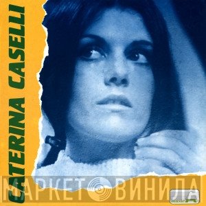 Caterina Caselli  - Caterina Caselli