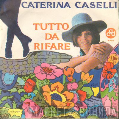 Caterina Caselli  - Tutto Da Rifare
