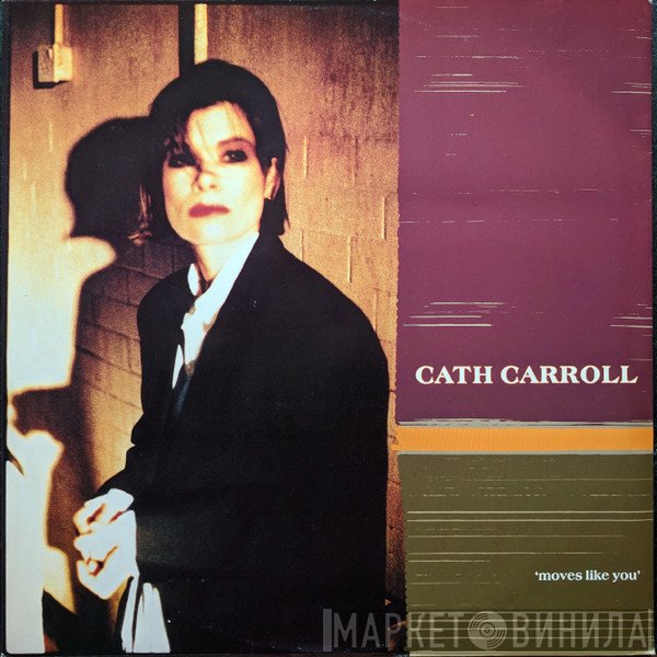 Cath Carroll  - Moves Like You