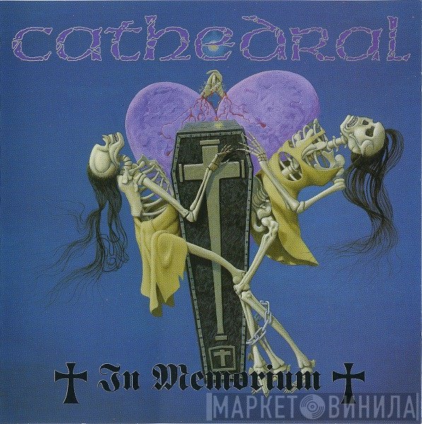 Cathedral  - In Memorium