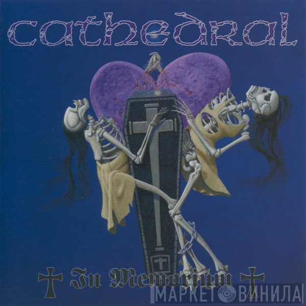 Cathedral  - In Memorium