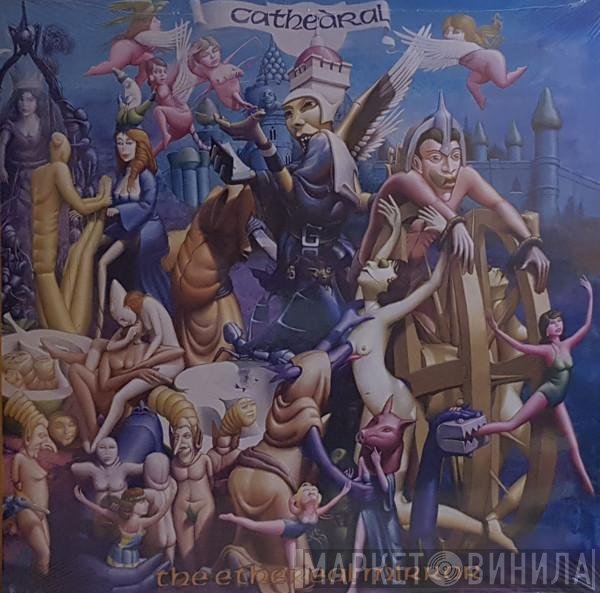 Cathedral - The Ethereal Mirror