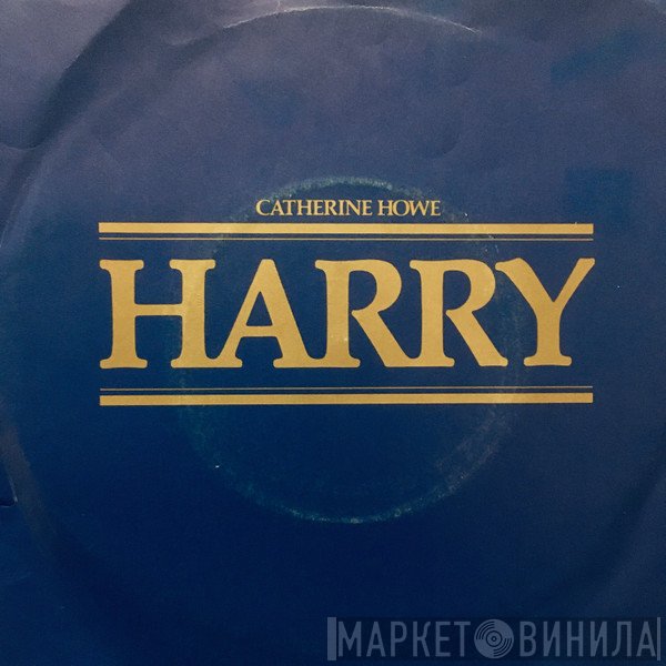 Catherine Howe - Harry