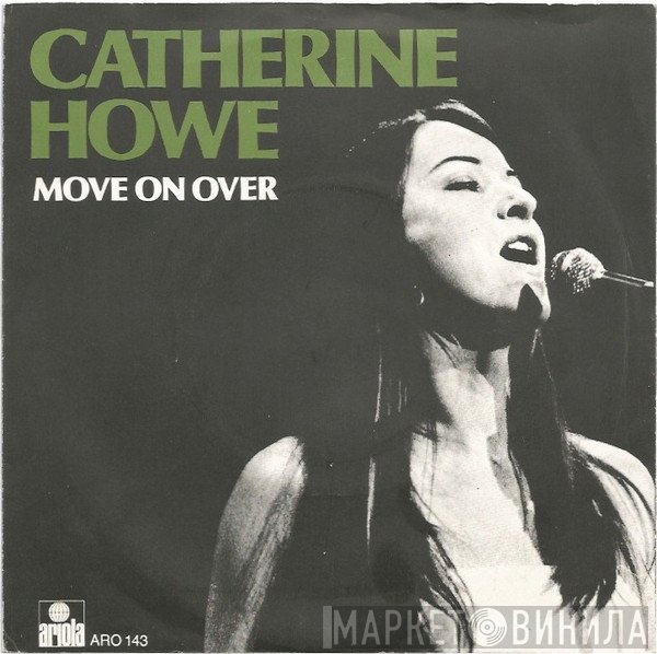 Catherine Howe - Move On Over