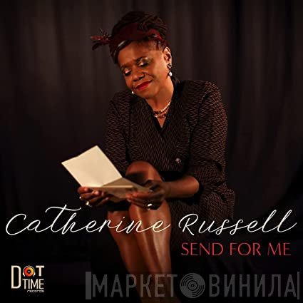 Catherine Russell  - Send For Me