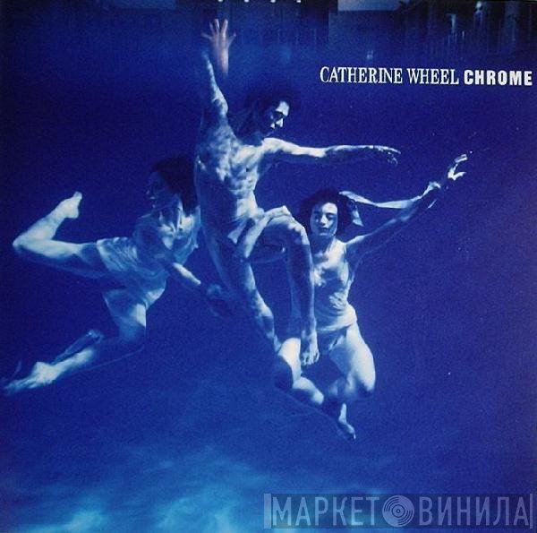 Catherine Wheel  - Chrome