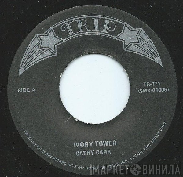 Cathy Carr, Art And Dotty Todd - Ivory Tower / Chanson D'Amour