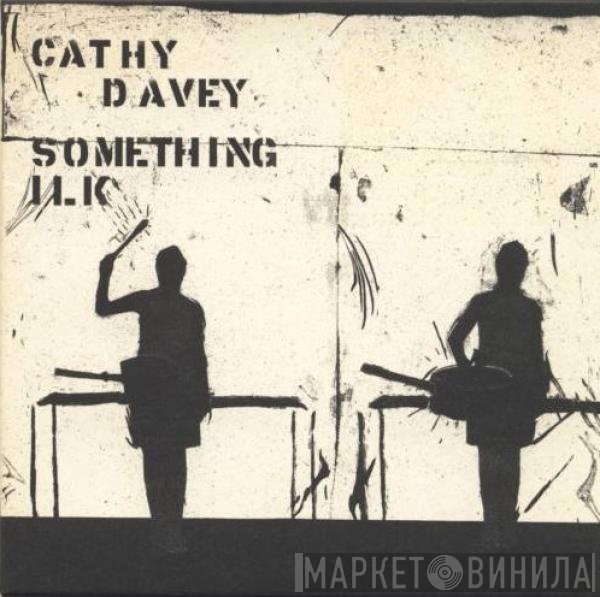 Cathy Davey - Something Ilk