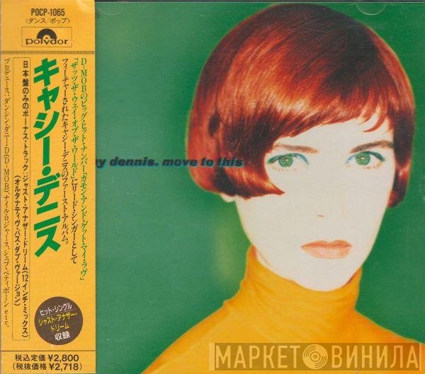 Cathy Dennis  - Move To This