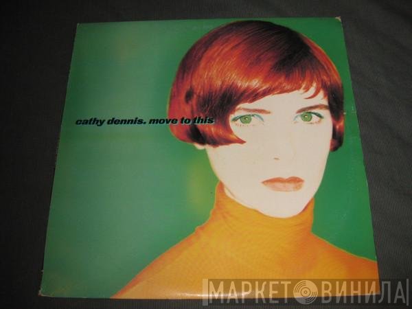 Cathy Dennis  - Move To This