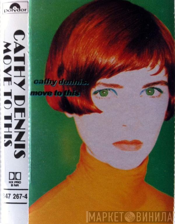 Cathy Dennis  - Move To This